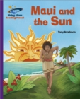 Reading Planet - Maui and the Sun - Purple: Galaxy - Book