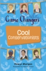 Reading Planet KS2: Game Changers: Cool Conservationists - Stars/Lime - Book
