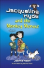 Reading Planet KS2: Jacqueline Hyde and the Monkey Menace - Mercury/Brown - Book