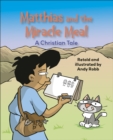 Reading Planet KS2: Matthias and the Miracle Meal: A Christian Tale - Venus/Brown - Book