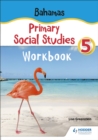Bahamas Primary Social Studies Workbook Grade 5 - Book