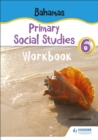 Bahamas Primary Social Studies Workbook Grade 6 - Book