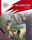 Reading Planet: Rocket Phonics - Target Practice - The Moth Plot - Red B - Book