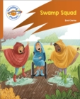 Reading Planet: Rocket Phonics – Target Practice - Swamp Squad - Orange - Book