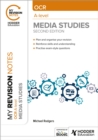 My Revision Notes: OCR A Level Media Studies Second Edition - eBook