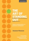 The Art of Standing Out: Transforming Your School to Outstanding ... and Beyond - eBook