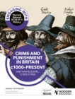 Engaging with Pearson Edexcel GCSE (9–1) History: Crime and punishment in Britain, c1000–present and Whitechapel, c1870–c1900 - Book