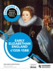 Engaging with Pearson Edexcel GCSE (9-1) History: Early Elizabethan England, 1558-88 - Book