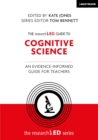 The researchED Guide to Cognitive Science: An evidence-informed guide for teachers - Book