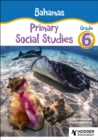 Bahamas Primary Social Studies Grade 6 - eBook