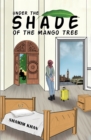 Under the Shade of the Mango Tree - eBook