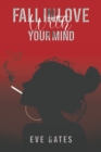 Fall in Love with Your Mind - Book