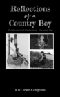 Reflections of a Country Boy : My Adventures and Misadventures - How Lucky I Was - Book