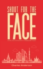 Shoot for the Face - eBook