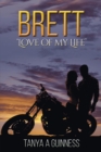 Brett: 'Love of My Life' - Book