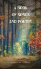 A Book of Songs and Poetry - eBook