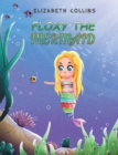 Floxy the Mermaid - eBook