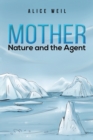 Mother Nature and the Agent - Book