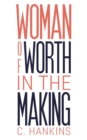 Woman of Worth in the Making - Book