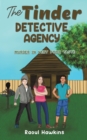 The Tinder Detective Agency : Murder in Very Poor Taste - Book