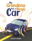 My Grandma Has a Magic Car - Book