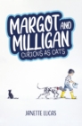 Margot and Milligan - Curious as Cats - eBook