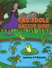Fru Fools Greedy Hoo! - Book
