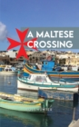 A Maltese Crossing - Book