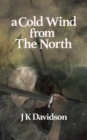 A Cold Wind From The North - Book