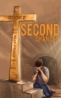 Second Chances - Book 2 - Book