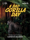 A Bad Gorilla Day - eBook