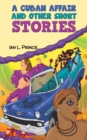 A Cuban Affair and Other Short Stories - eBook