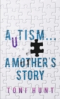 Autism... A Mother's Story - eBook