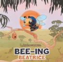 Bee-ing Beatrice - Book