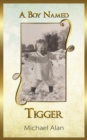 A Boy Named Tigger - Book