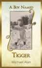 A Boy Named Tigger - eBook