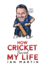 How Cricket Saved My Life - eBook