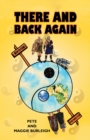 There and Back Again - Book
