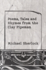 Poems, Tales and Rhymes from the Clay Pipeman - Book