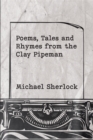 Poems, Tales and Rhymes from the Clay Pipeman - eBook