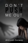 Don't Push Me Out - Book