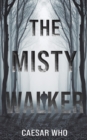 The Misty Walker - Book