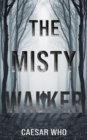 The Misty Walker - eBook