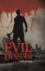 The Evil that Came to Denham - Book