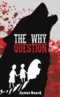 The Why Question - Book