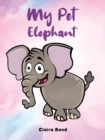 My Pet Elephant - Book