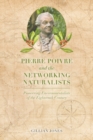 Pierre Poivre and the Networking Naturalists : Pioneering Environmentalists of the Eighteenth Century - Book
