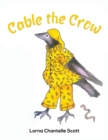 Cable the Crow - Book