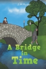 A Bridge in Time - Book