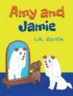 Amy and Jamie - Book